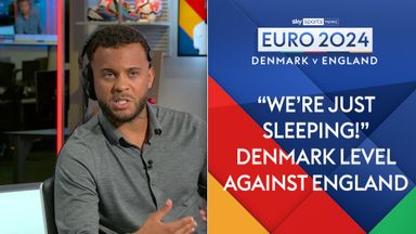 'We're just sleeping!' | Bertrand reacts as Denmark leveller stuns England