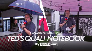Ted's Qualifying Notebook | Canadian Grand Prix