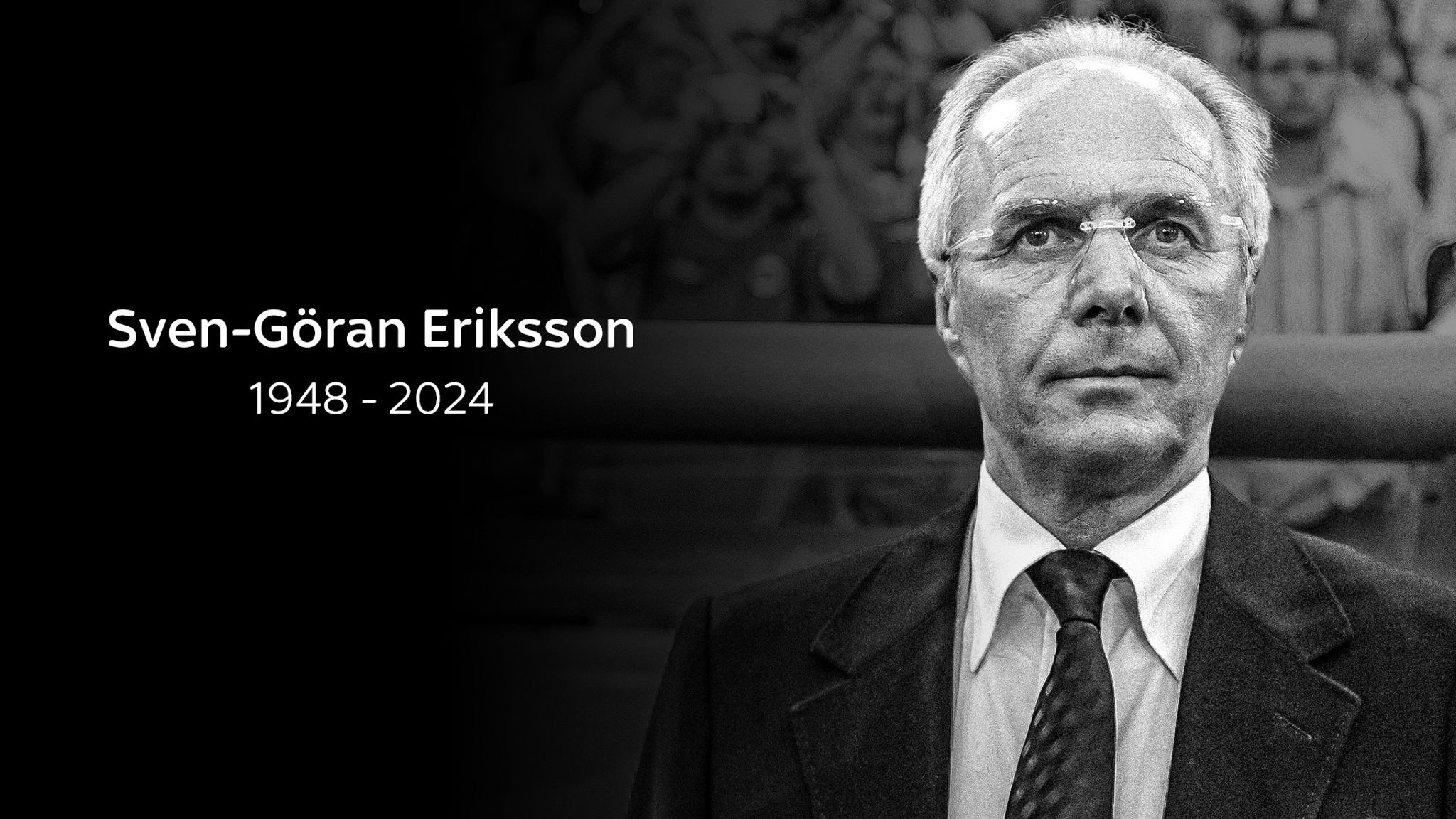 Sven Goran Eriksson Former England boss dies aged 76 after a long illness Football News Sky Sports