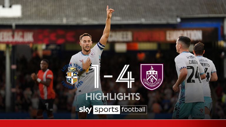 Highlights of the Sky Bet Championship match between Luton Town and Burnley. 