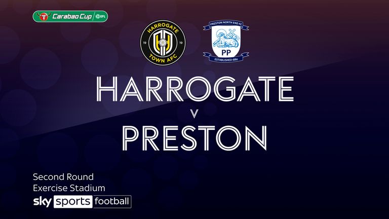 Highlights of the Carabao Cup match between Harrogate Town and Preston North End.