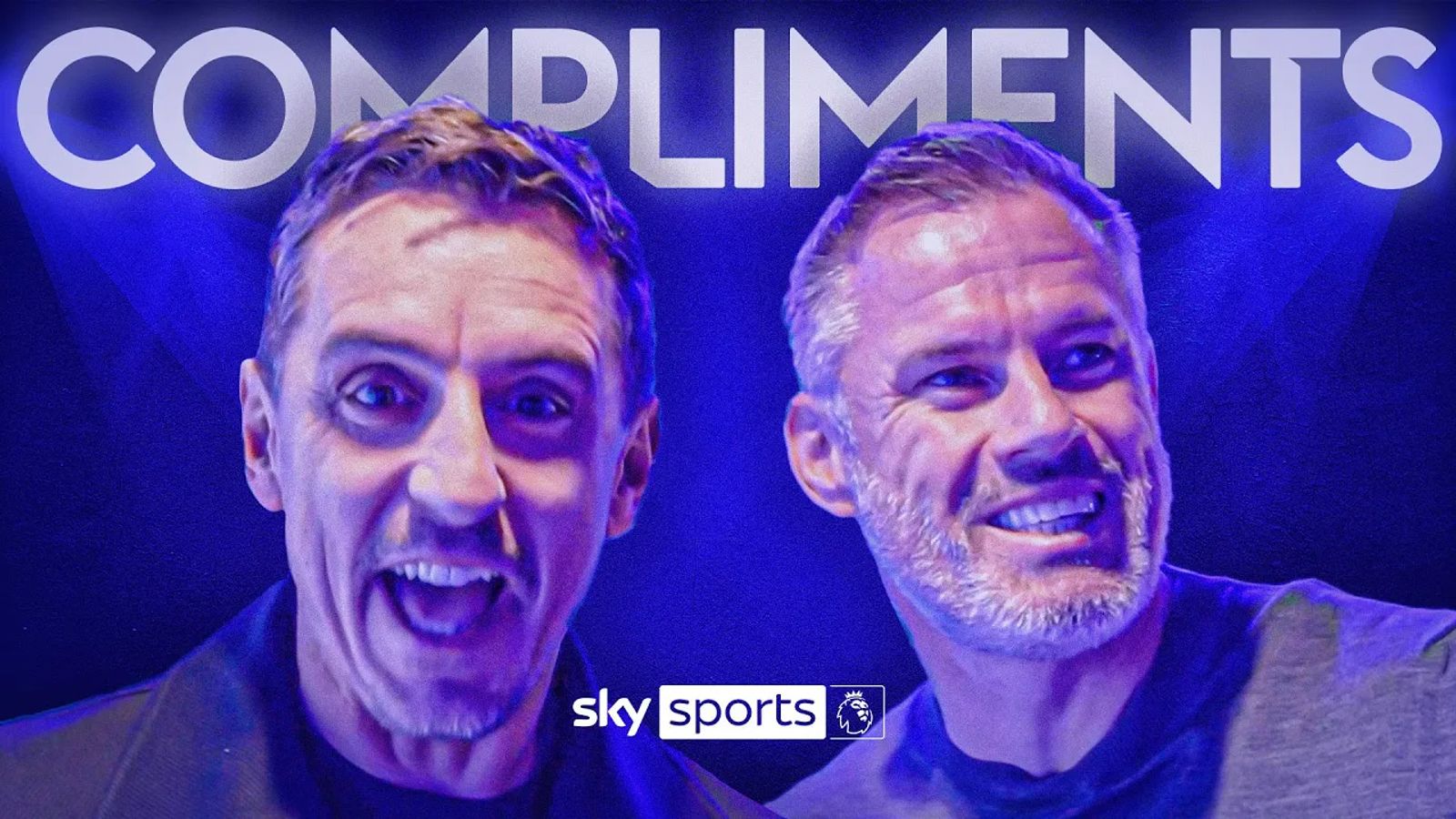 Gary Neville vs Jamie Carragher Compliments Football News Sky Sports