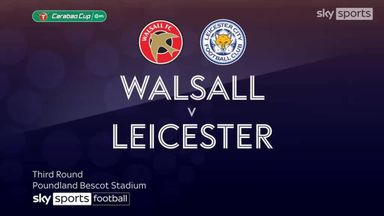 Walsall 0-0 Leicester (0-3 pens)