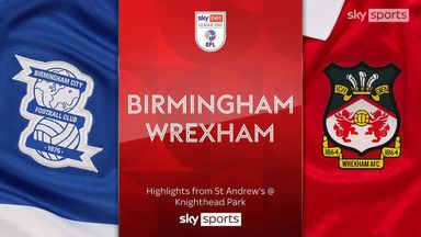 Birmingham 3-1 Wrexham