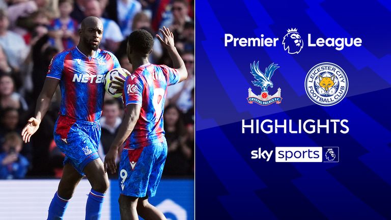 Crystal Palace vs Leicester highlights