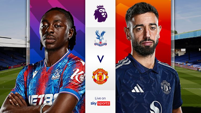 Crystal Palace Vs Man Utd Live Premier League Team News Match