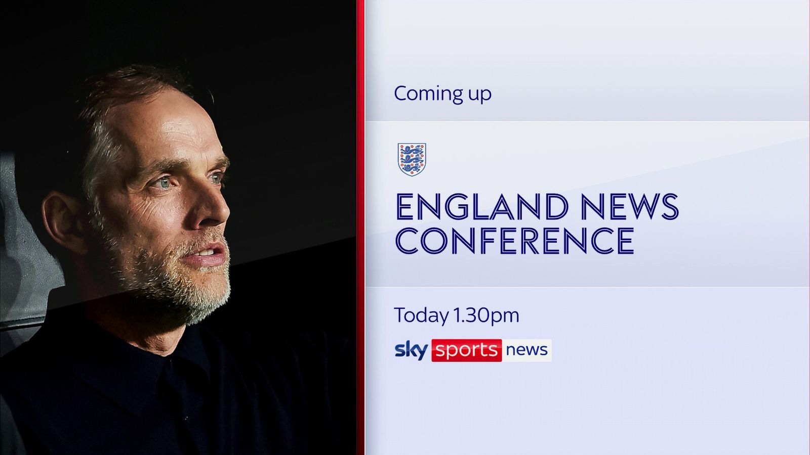 Thomas Tuchel England Press Conference: Free Stream Of New Three Lions ...