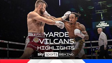 Highlights: Yarde goes the distance in win over Vilcans