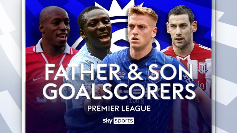 Father and Son Premier League goalscorers