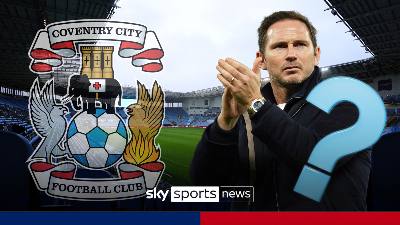 Frank Lampard's Last Chance? Coventry Seems A Last Roll Of The Dice For ...