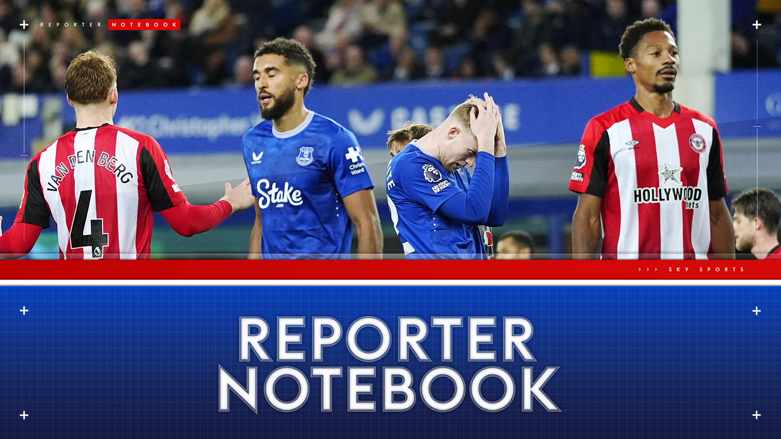 Cuaderno de reportero del Everton: Sean Dyche cuenta con el respaldo total de los propietarios actuales a pesar del descontento de los fanáticos | Noticias de futbol