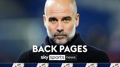 Back Pages: Pep news amazing for Man City but rivals should be worried!