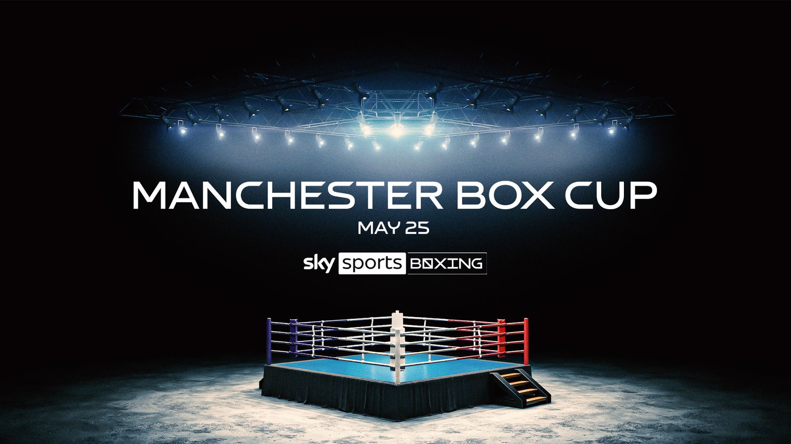 Manchester Box Cup: Amateur boxing tournament will be streamed live on Sky Sports on May 25 | Boxing News