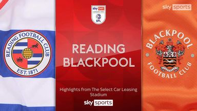 Reading 0-3 Blackpool