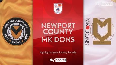 Newport County 6-3 MK Dons