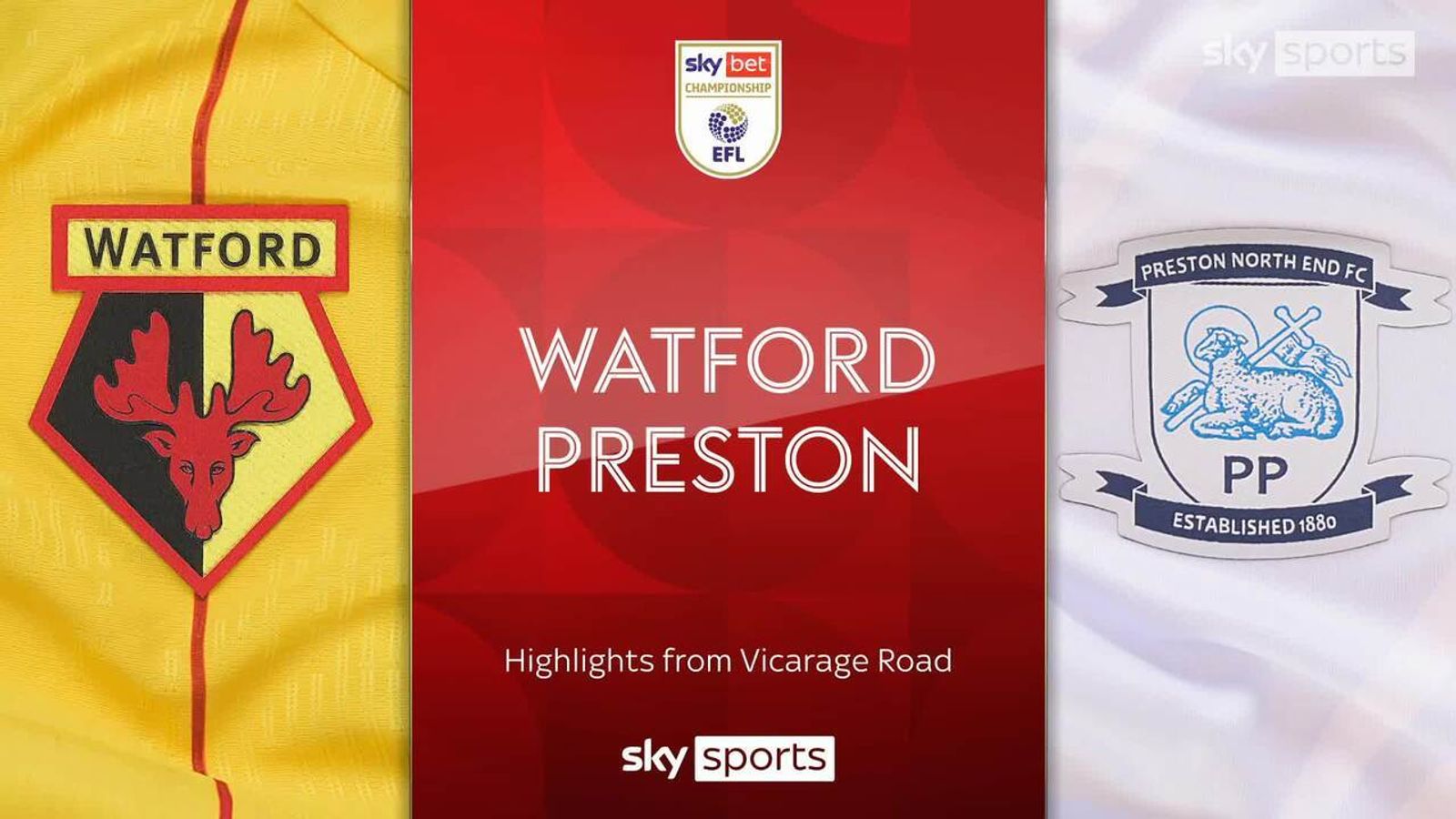 Watford 12 Preston North End Championship Highlights Football News