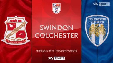 Swindon Town 3-2 Colchester United