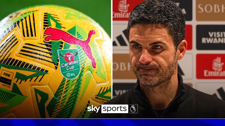 Arsenal's Mikel Arteta suggests team must adapt to 'very different' Carabao Cup ball