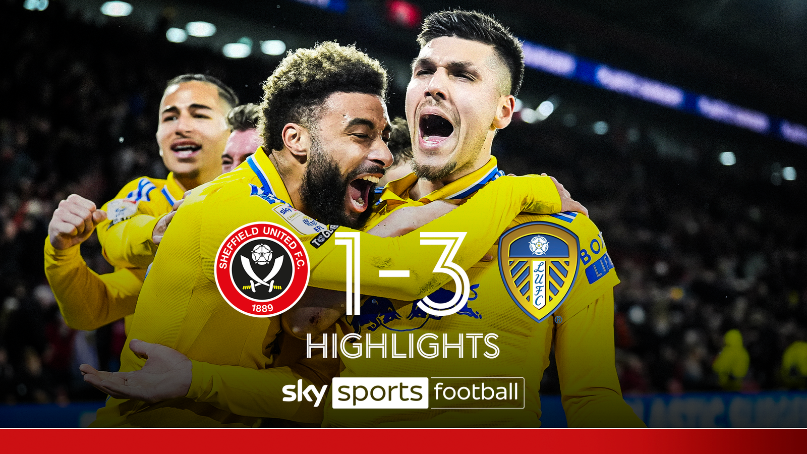 Leeds complete STUNNING late comeback to beat title rivals Sheff Utd Leeds complete STUNNING late comeback to beat title rivals Sheff Utd