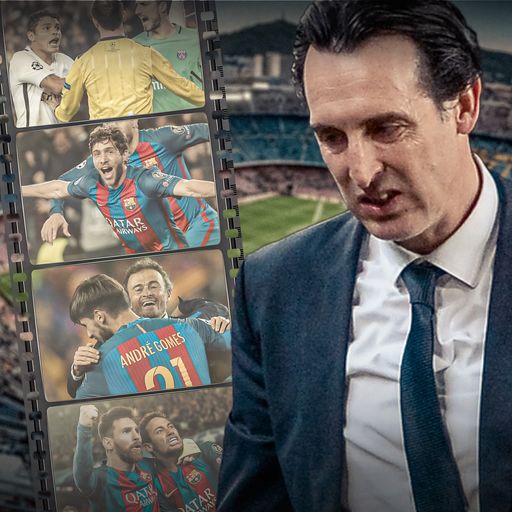 Emery faces Luis Enrique again after THAT famous 6-1 comeback by Barcelona in 2017