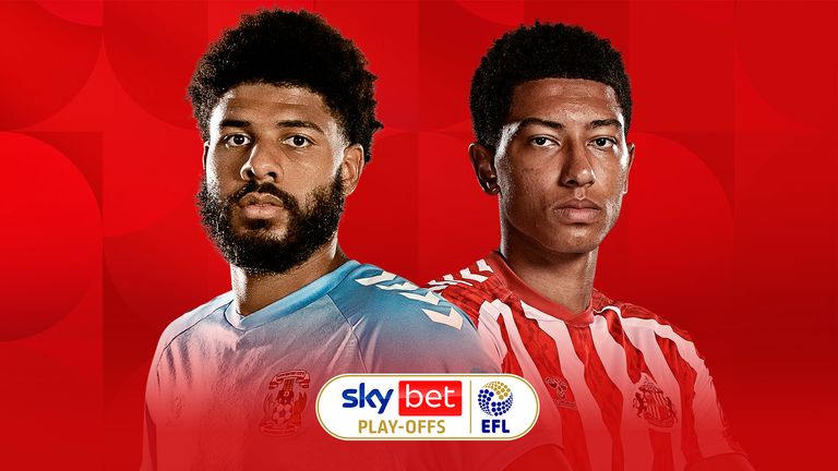 EFL Championship play-offs semi-final, Coventry City vs Sunderland