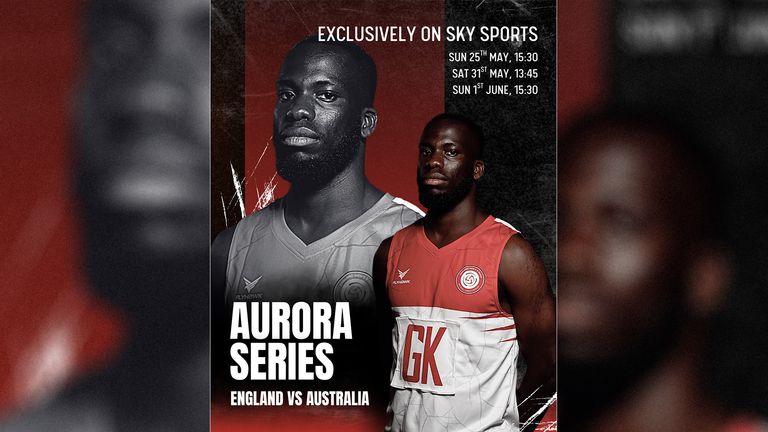 Aurora Series Men's International Netball live exclusively on Sky Sports
