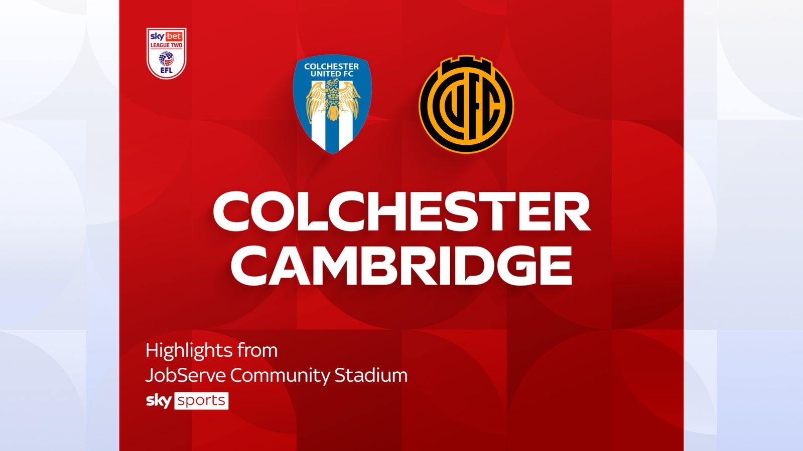 https://e0.365dm.com/25/08/1600x900/skysports-colchester-cambridge_6995817.jpg?20250819224205