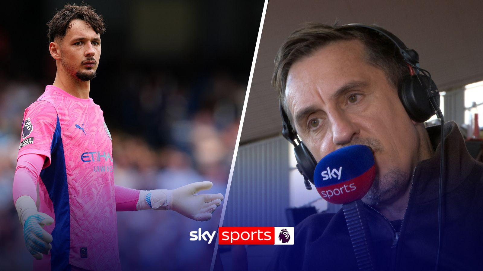 https://e0.365dm.com/25/08/1600x900/skysports-james-trafford-gary-neville_7007847.jpg?20250831221645