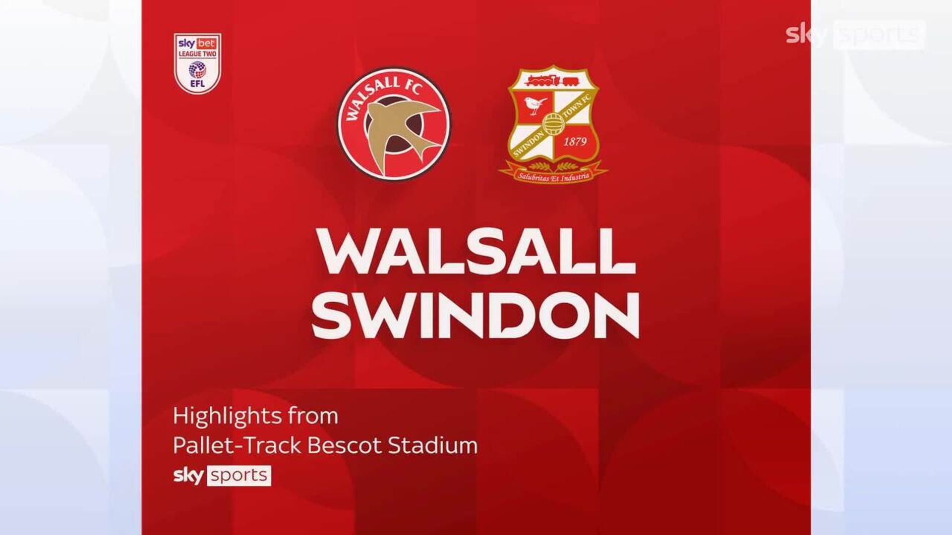 Walsall 2-1 Swindon