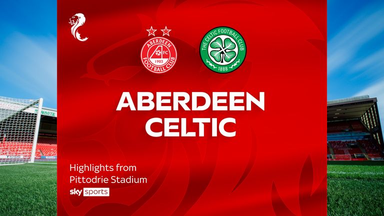 Aberdeen v Celtic hls
