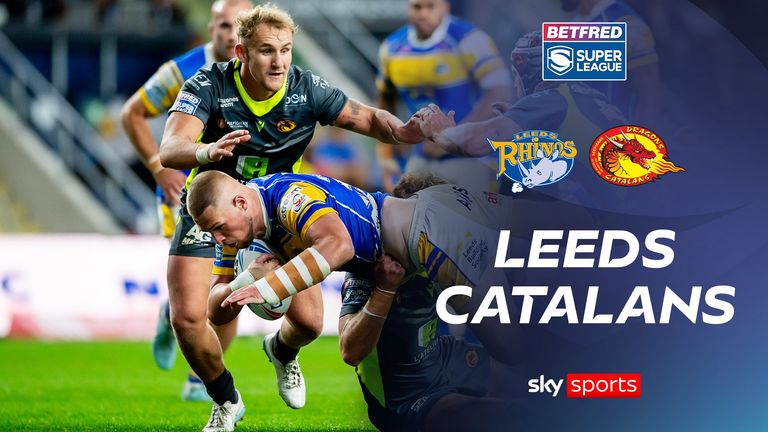 Highlights from the Super League match between Leeds Rhinos and Catalans Dragons.