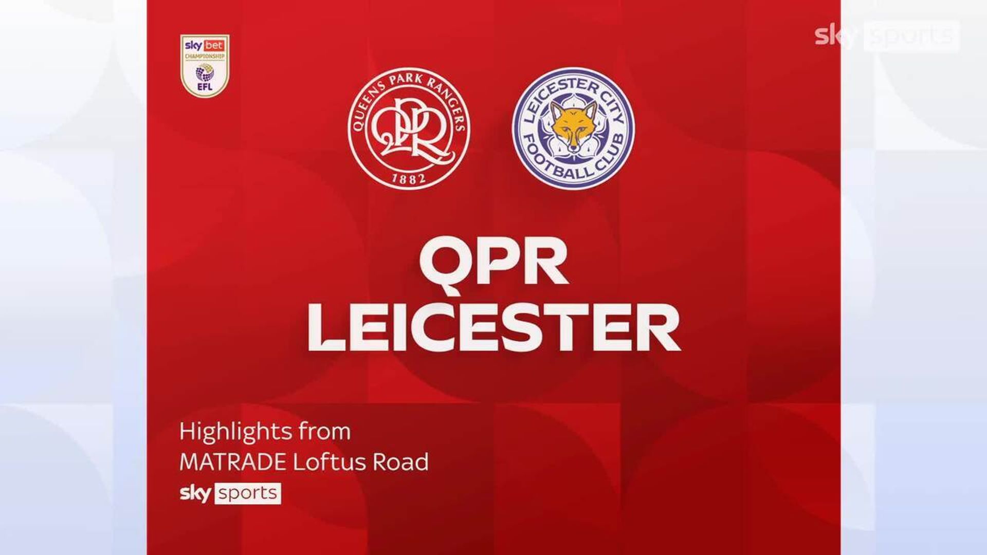 QPR 4-1 Leicester