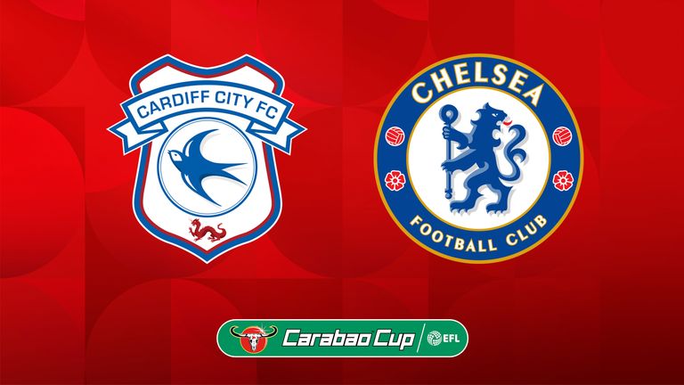 Carabao Cup LIVE! - Cardiff City vs Chelsea