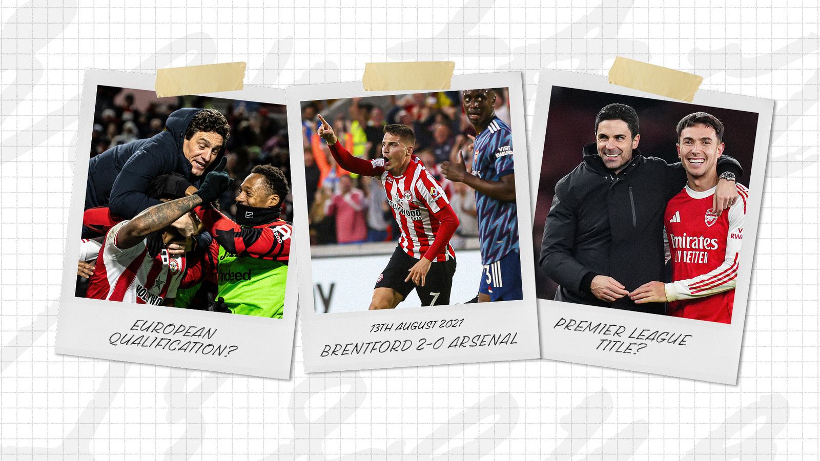 Brentford vs Arsenal: How the two Premier League clubs have transformed since first league meeting in 2021