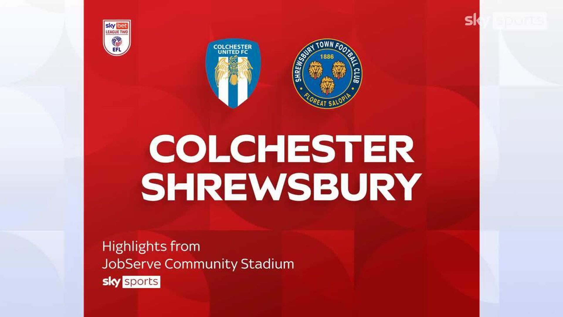 Colchester United 2-0 Shrewsbury Town