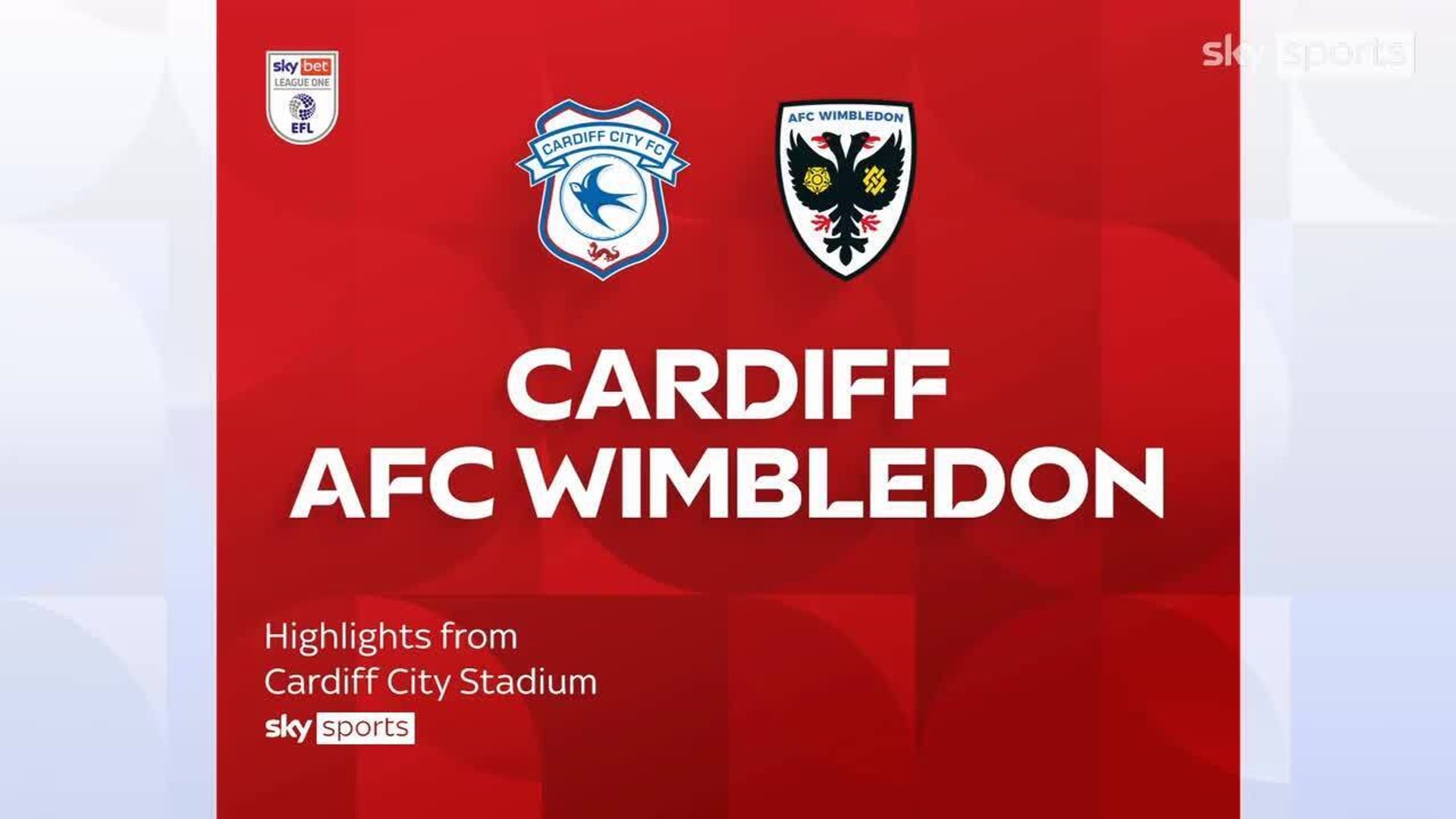 Cardiff 4-1 AFC Wimbledon
