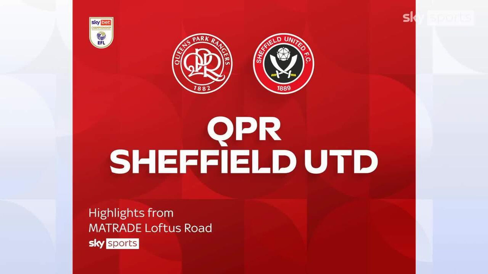 QPR 0-2 Sheff Utd | Championship highlights