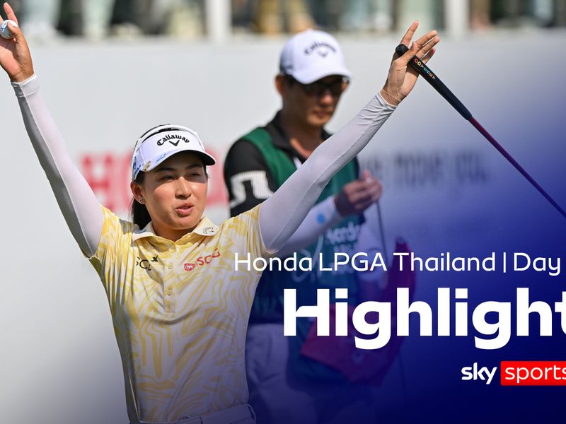 Honda LPGA Thailand | Day four highlights | Golf News | Sky Sports
