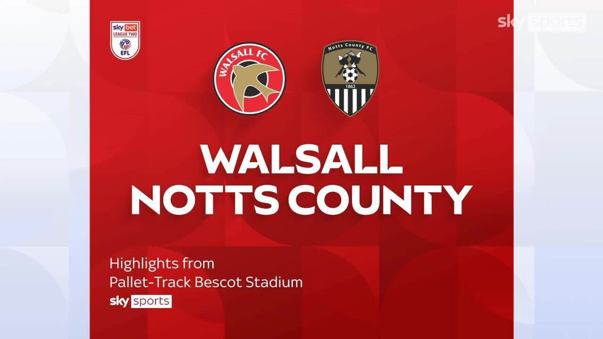 Walsall 1-2 Notts County