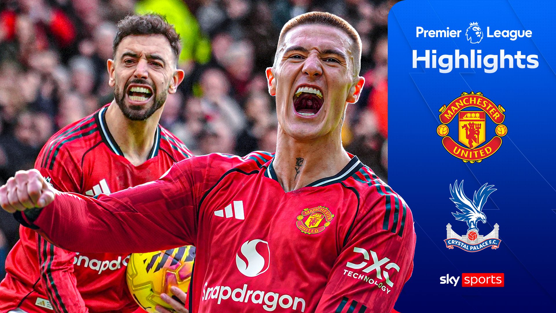 Bruno and Sesko on target to rescue Man Utd win over 10-man Palace!