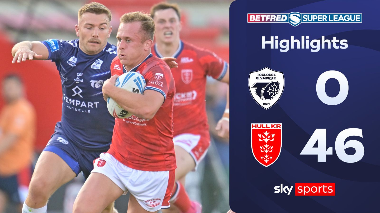 Toulouse Olympique 0-46 Hull KR | Super League highlights