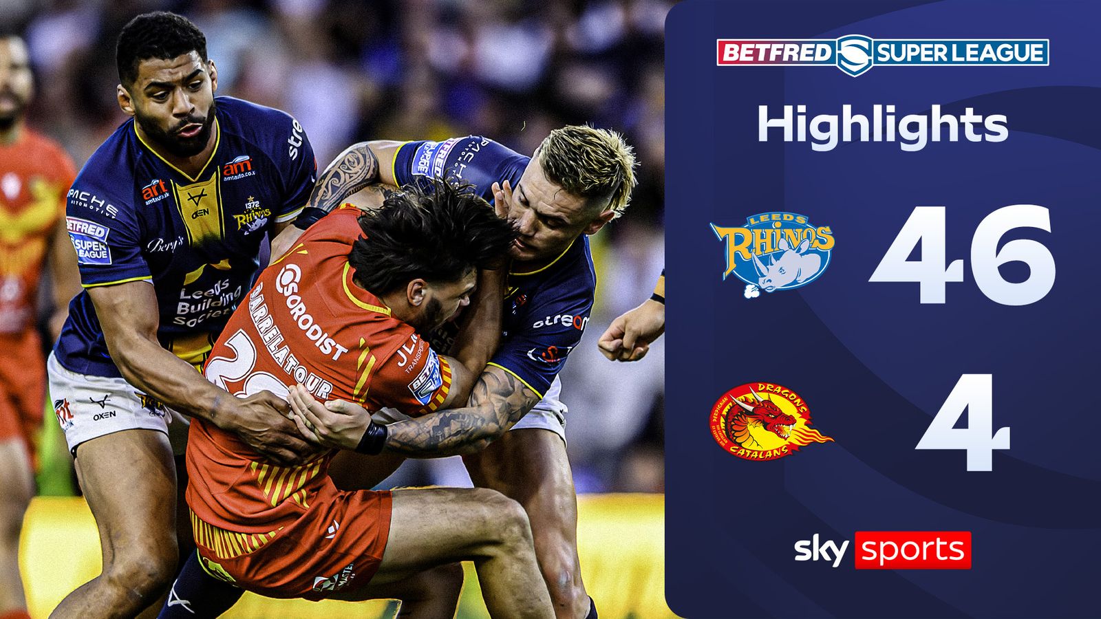 Leeds Rhinos 46-4 Catalans Dragons | Super League highlights