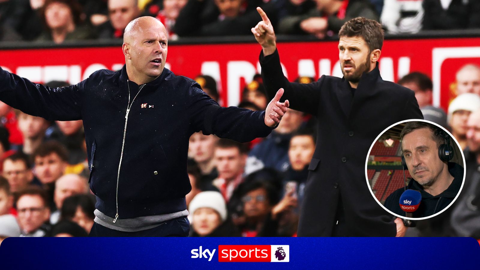 Gary Neville says Man Utd v Liverpool is a huge game for both Arne Slot and Michael Carrick