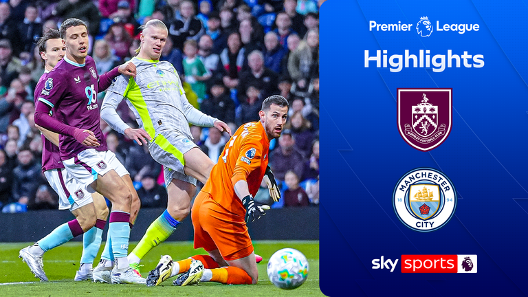 Highlights of Burnley vs Man City.