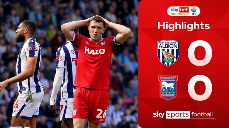 Highlights of the Sky Bet Championship match between West Brom and Ipswich Town.