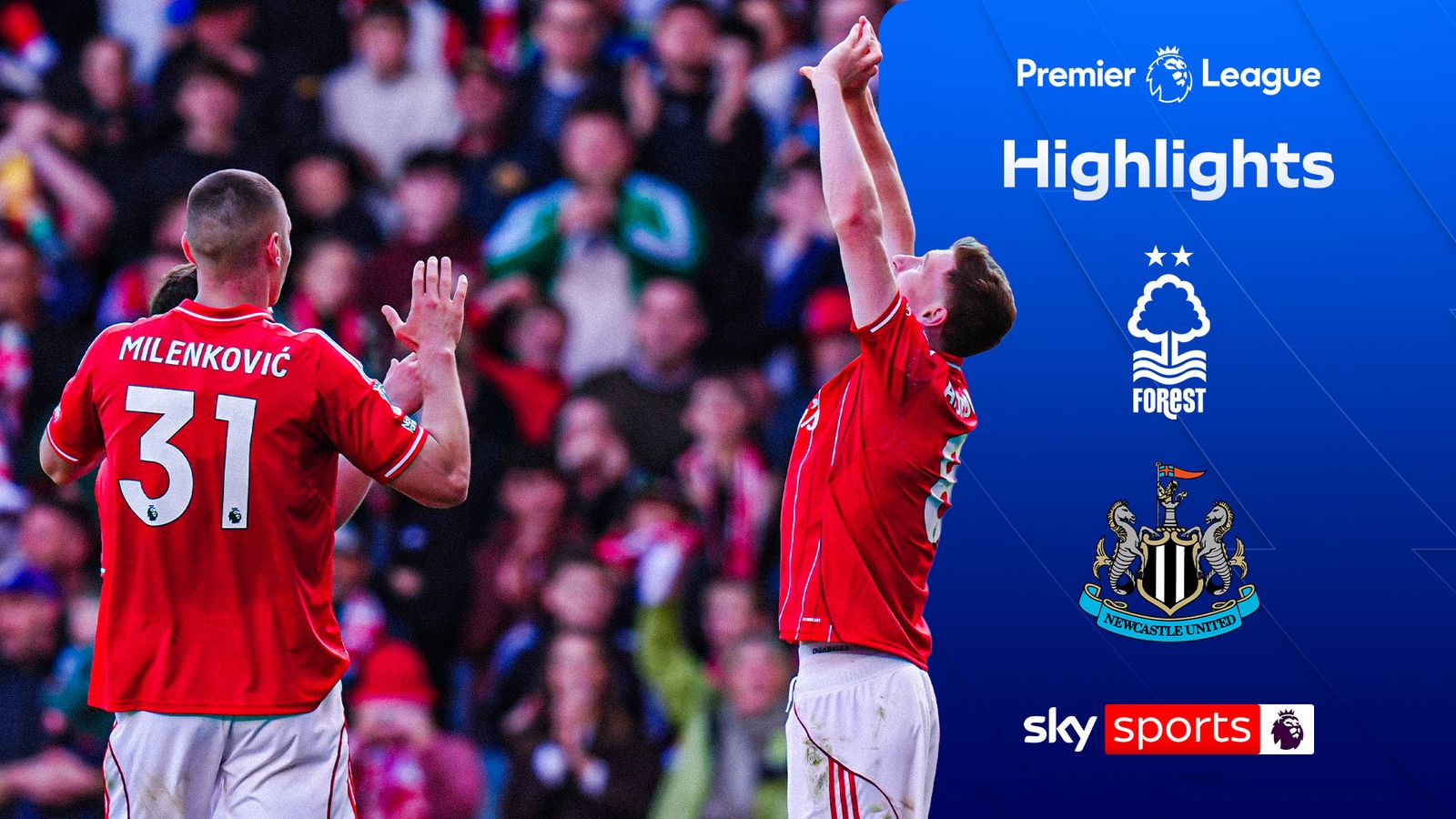 https://e0.365dm.com/26/05/1600x900/skysports-forest-newcastle_7244641.jpg?20260510160522