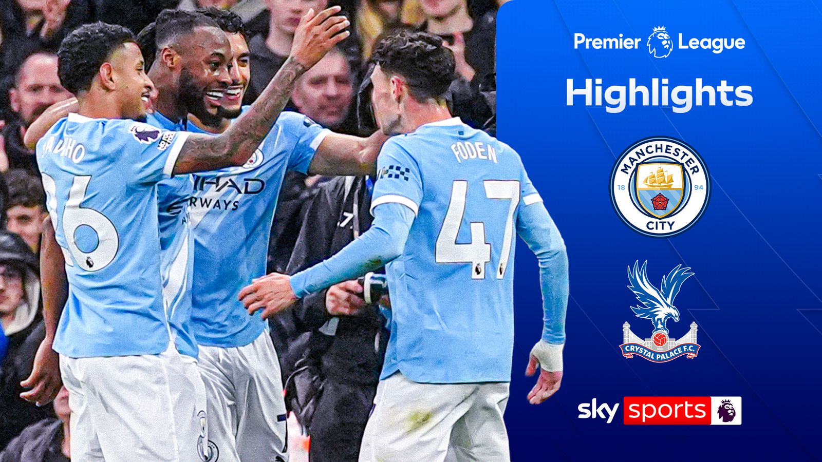 Manchester City 3-0 Crystal Palace | Premier League highlights