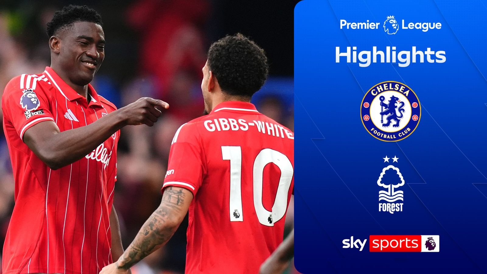 Chelsea 1-3 Nottingham Forest | Premier League highlights