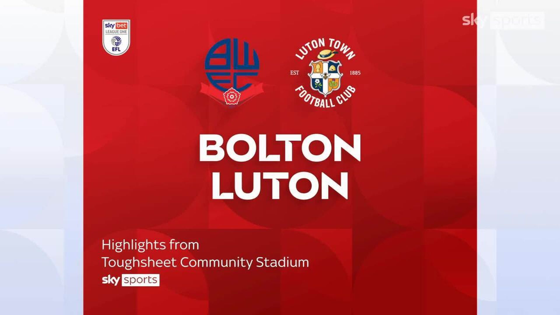 Bolton 2-3 Luton