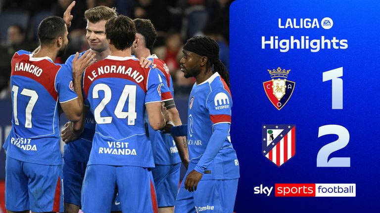 Osasuna 1-2 Atletico Madrid
